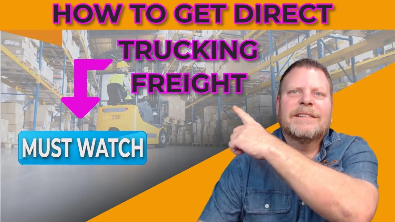 How To Get Direct Freight In Trucking