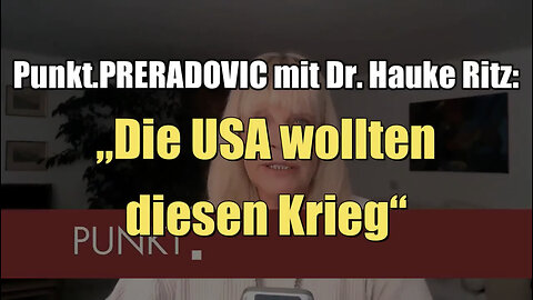 Punkt.PRERADOVIC mit Dr. Hauke Ritz: "Die USA wollten diesen Krieg" (24.10.2022)