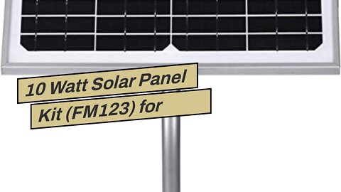 10 Watt Solar Panel Kit (FM123) for Mighty Mule Automatic Gate Openers