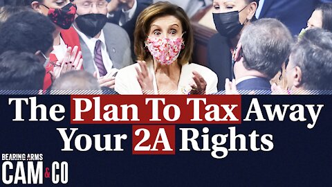 The Plan To Tax Away Your 2A Rights