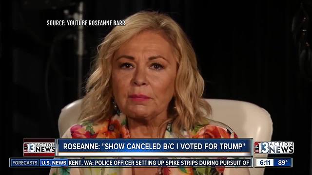 Roseanne says show canceled because of vote