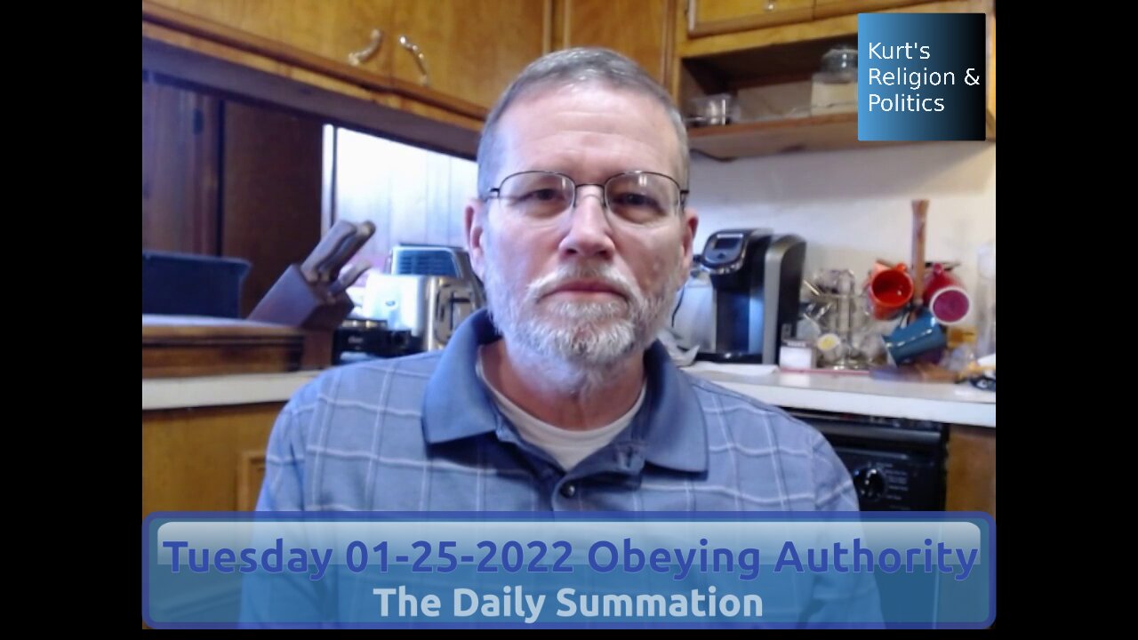 20220125 Obeying Authority - The Daily Summation