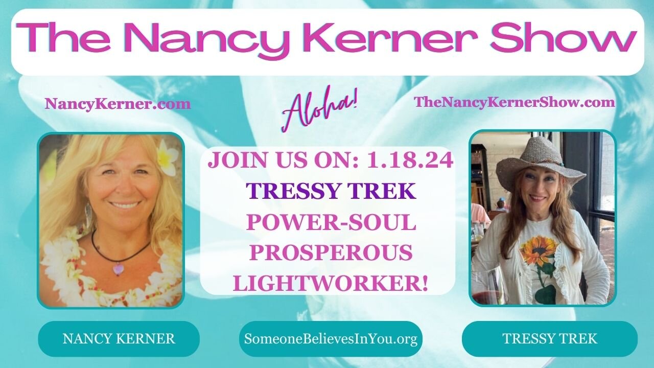 Join Us Tomorrow - 1.18.24 TRESSY TREK POWER-SOUL PROSPEROUS LIGHTWORKER!