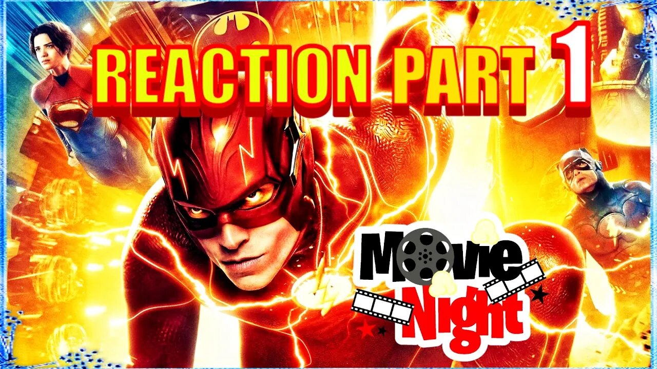 The Flash (2023) FIRST time watching | Movie Reaction PART 1 (BenNeutron XL)