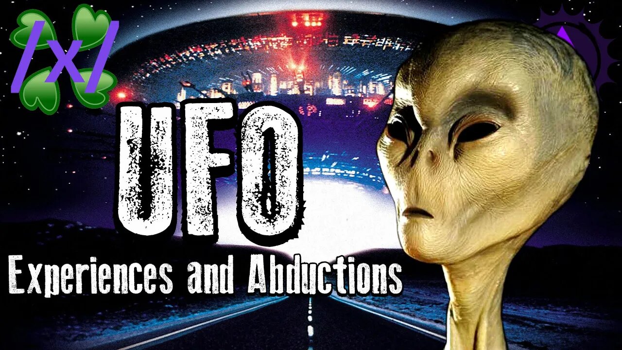 UFO Experiences and Abductions | 4chan /x/ Alien Greentext Stories Thread