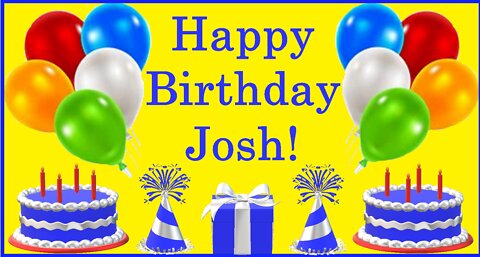 Happy Birthday 3D - Happy Birthday Josh - Happy Birthday To You - Happy Birthday Song