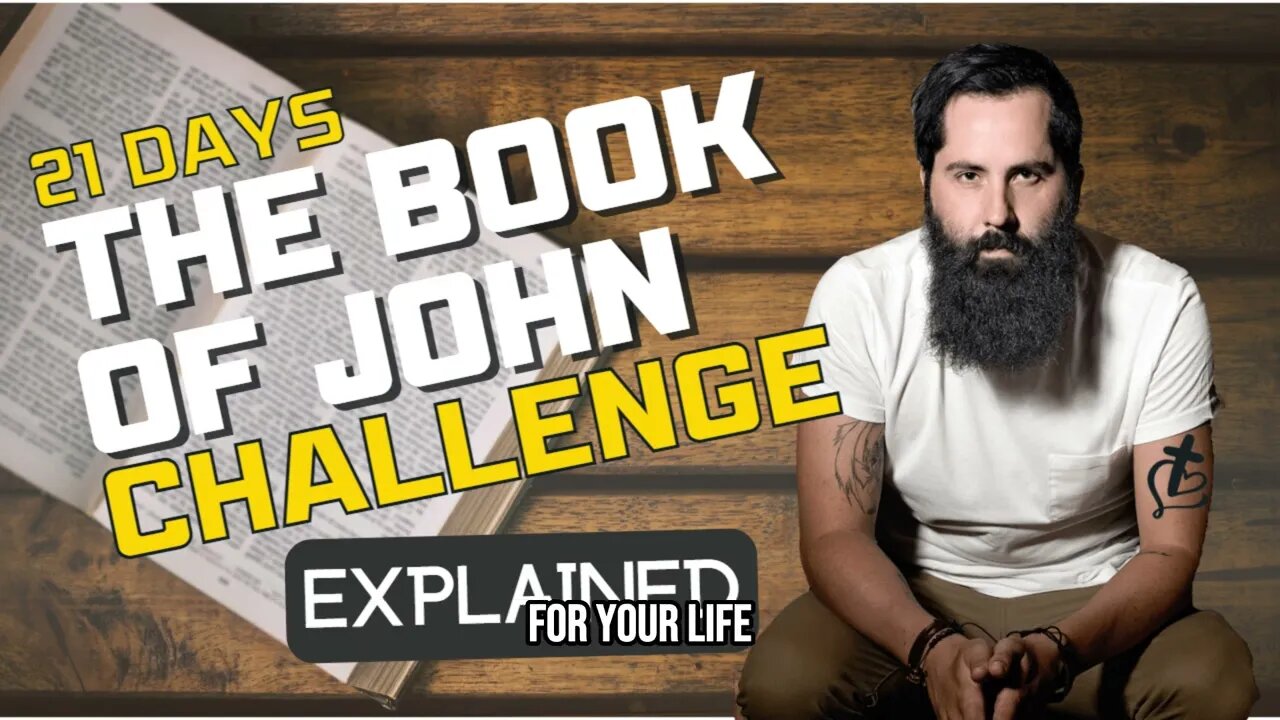 21 day Book of John Challenge Explained : Starts 21 Days Before Resurrection Sunday