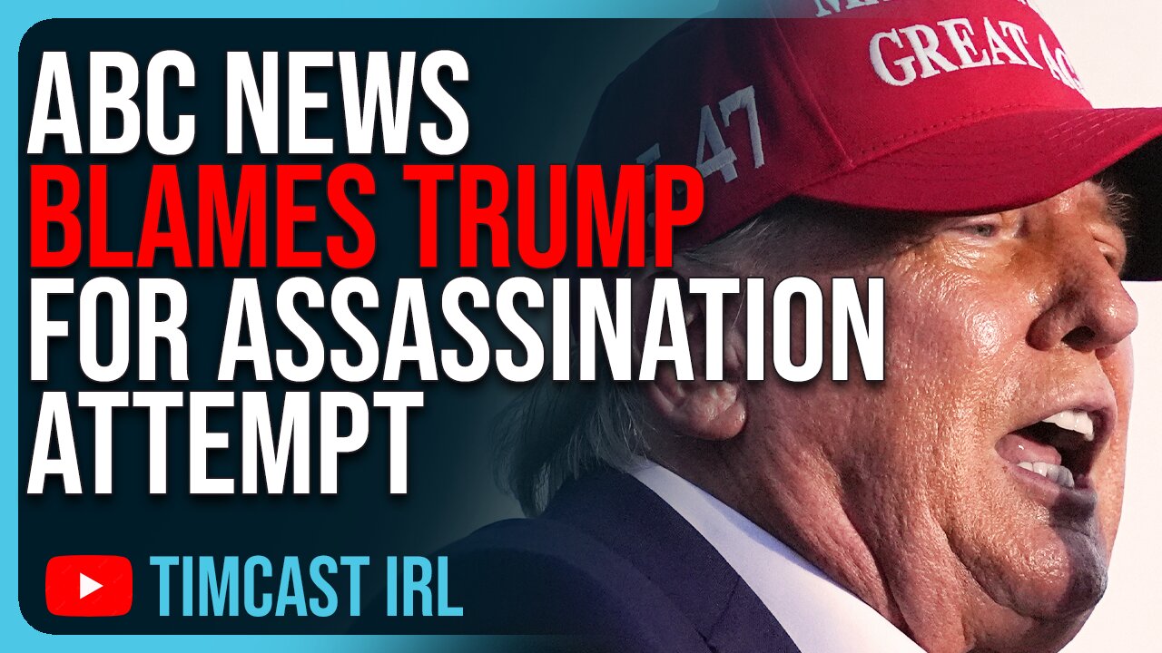 ABC News BLAMES TRUMP For Assassination Attempt, Says It's His Fault