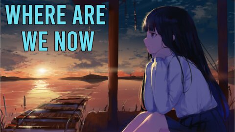 [Nightcore]Where Are We Now(MAMAMOO)