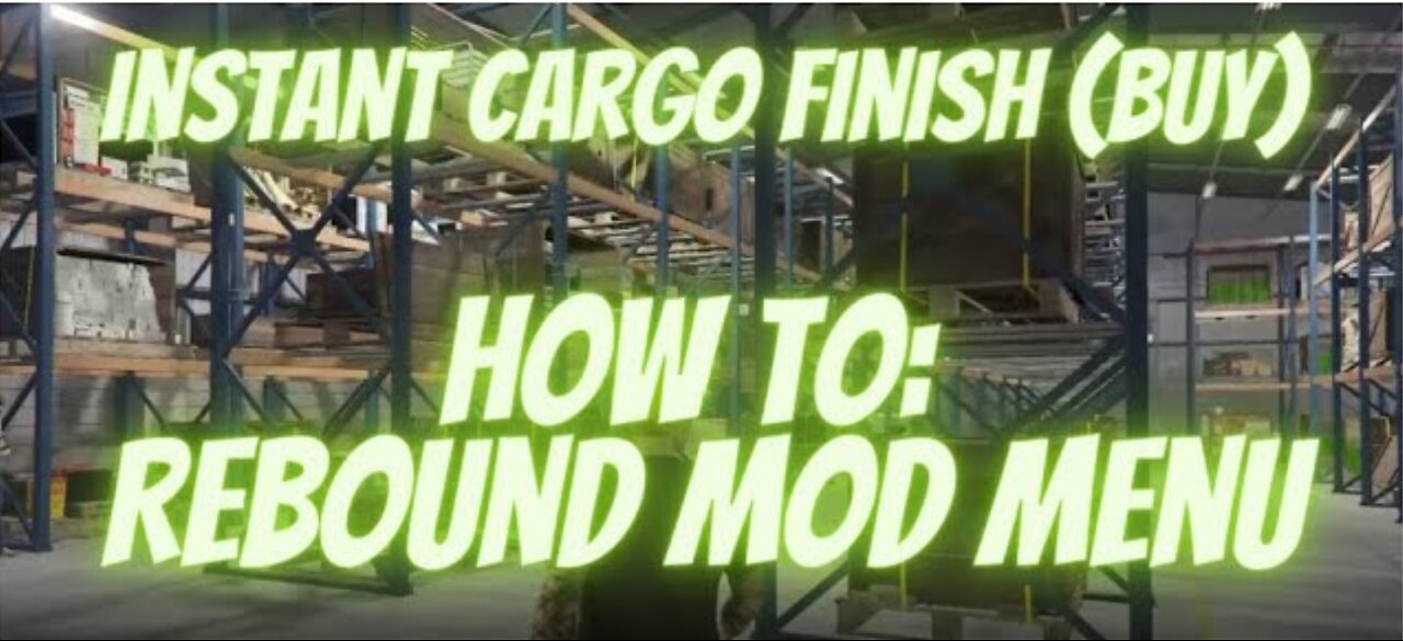 Instant Cargo Finish (Buy) | How to: Rebound Mod Menu | Tutorial GTA Online