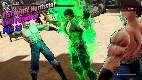 F.O.T.N.S Lost Paradise Part 33 #fistofthenorthstar #fistofthenorthstarlostparadise