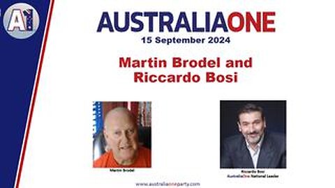 AustraliaOne Party (A1) - Martin Brodel and Riccardo Bosi (15 September 2024)