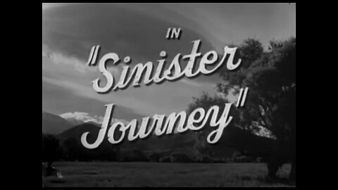 Sinister Journey (1948) B&W Western starring William Boyd as Hopalong Cassidy