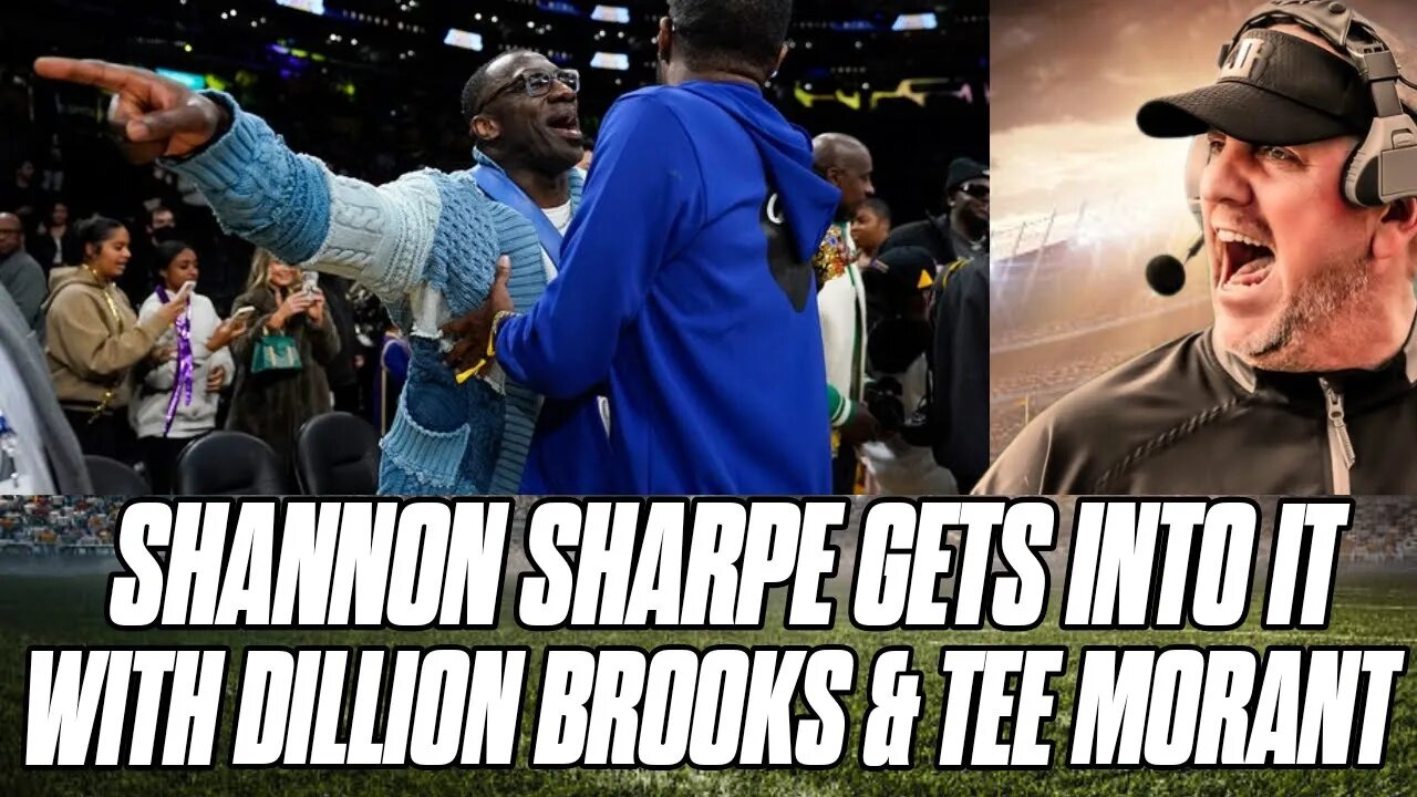 Coach JB on Shannon Sharpe Getting Into it with Dillion Brooks and Tee Morant