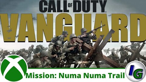 Call of Duty: Vanguard (Tested + Numa Numa Trail) Campaign Mission on Xbox