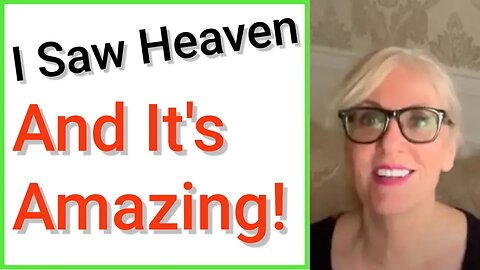 I Saw A Glimpse Of Heaven And It's Amazing!