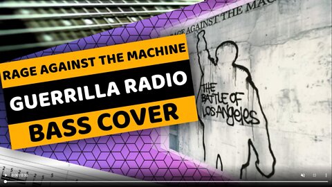 Rage Against The Machine - Guerrilla Radio - Bass Cover & Tabs