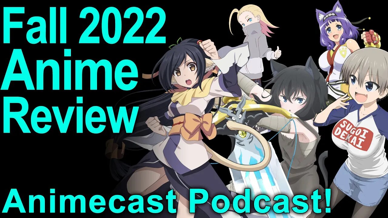 Fall 2022 Anime Season Reviews Part 2! - Otaku Spirit Animecast Podcast