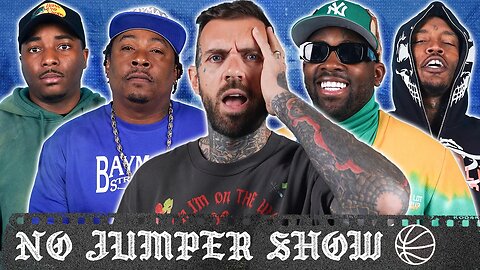 The No Jumper Show # 220