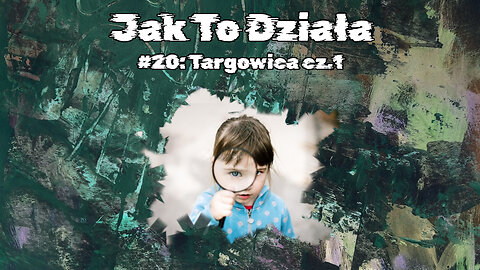 #20 Targowica cz.1 / Targowica part 1 (HistoryReality)