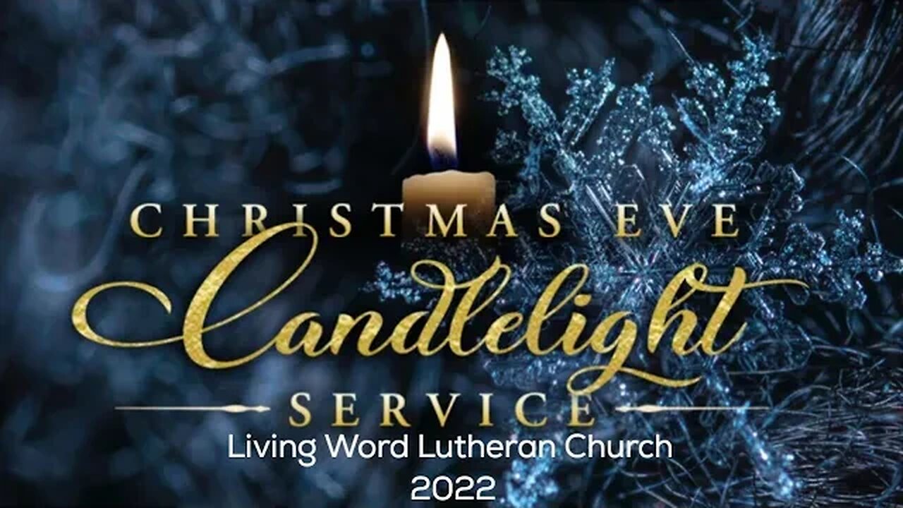 Christmas Eve Service 12 /24/ 22