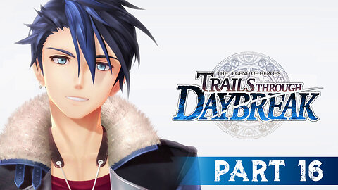 Trails Through Daybreak Part 16 - Missing Sister