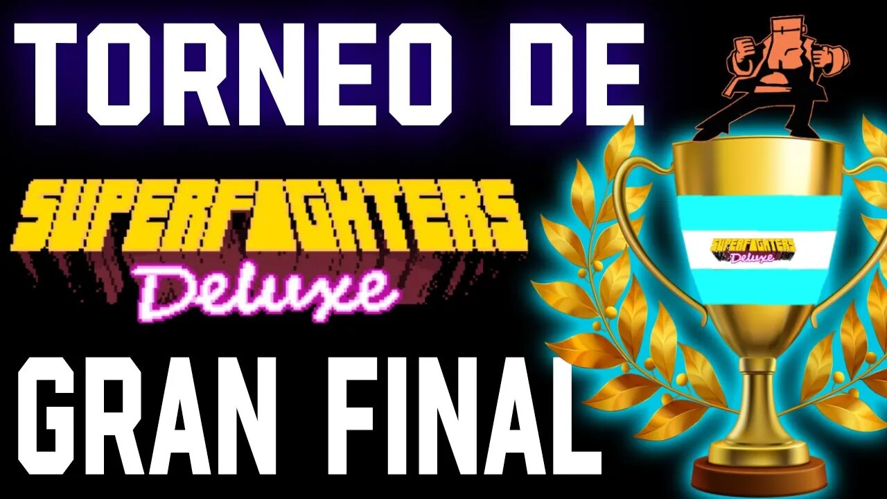 FINAL DE LA COPA ARGENTINA DEL SUPERFIGHTERS DELUXE