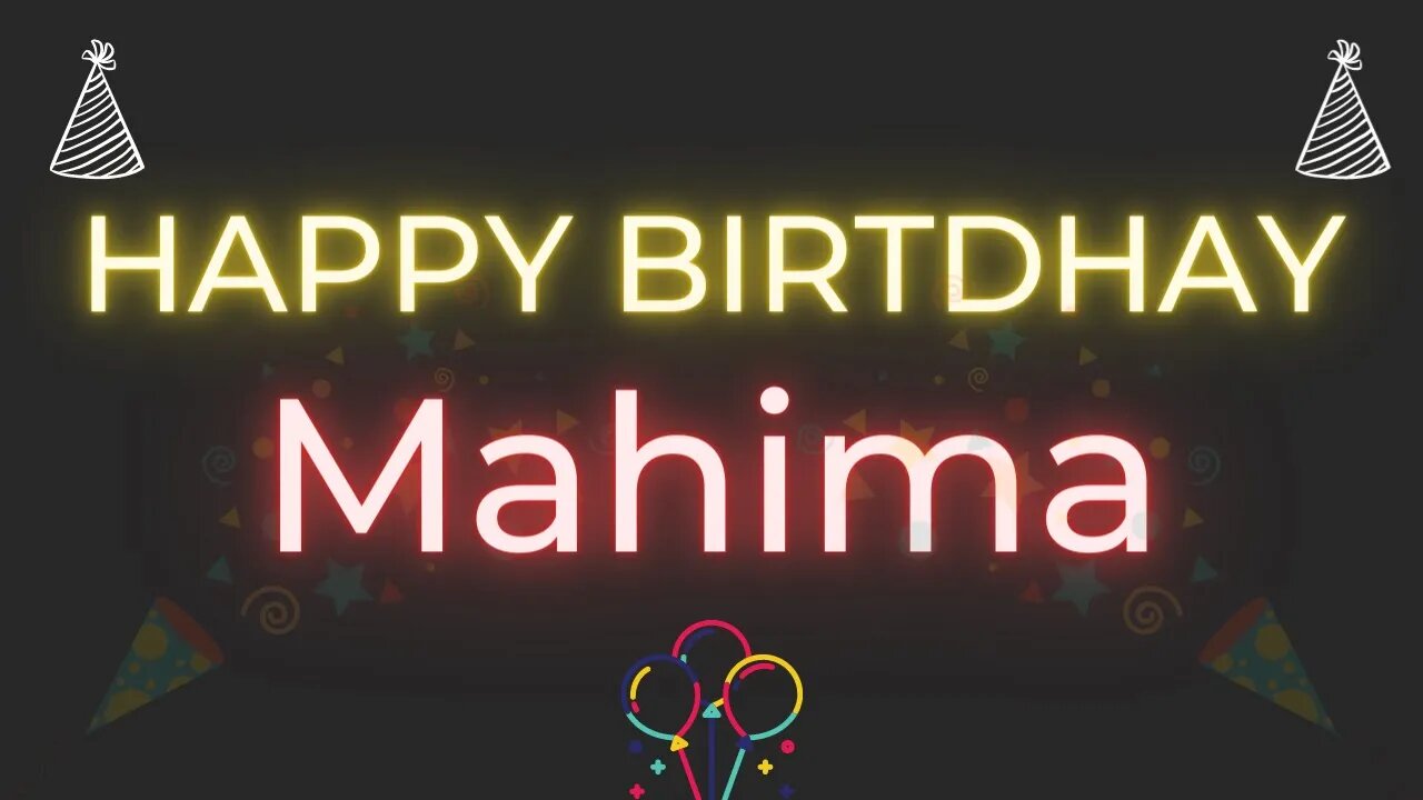 Happy Birthday to Mahima - Birthday Wish From Birthday Bash