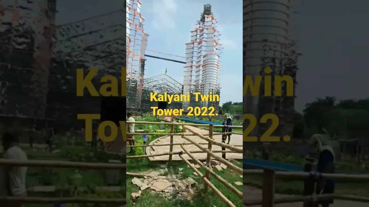 Kalyani Twin Tower 2022. Twin Tower Kalyani ITI More 2022.