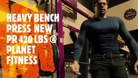 Heavy Bench Press, New Bench Press PR Attempt at Planet Fitness