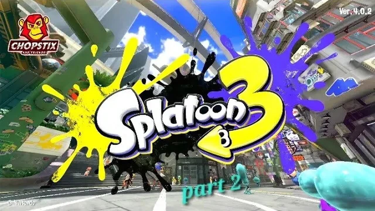 Splatoon 3 walkthrough - part 2! #chopstixandfriends #splatoon3 #nintendoswitch #gaming #nintendo