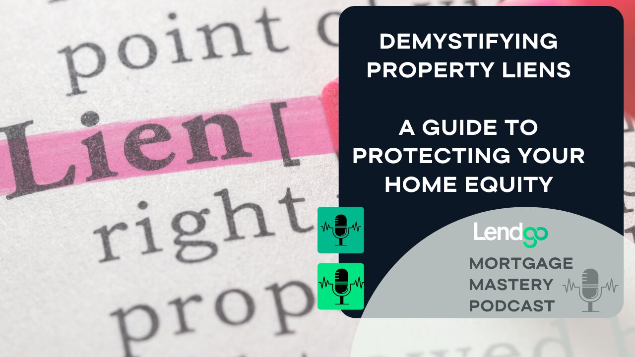 Demystifying Property Liens: A Guide to Protecting Your Home Equity: 8 of 11