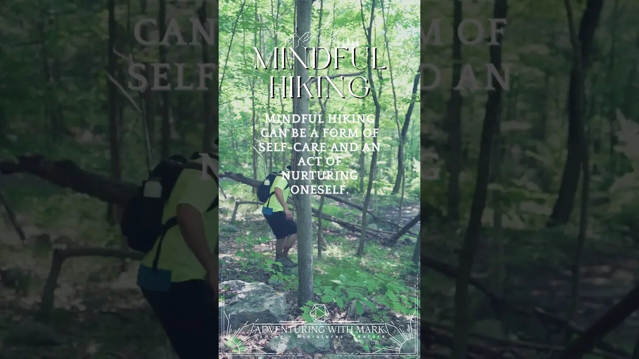 Mindful Hiking Practices and Benefits.