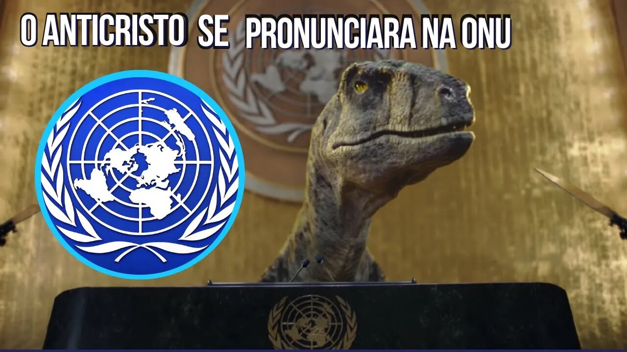 O dragão da bíblia vai se pronunciar na onu