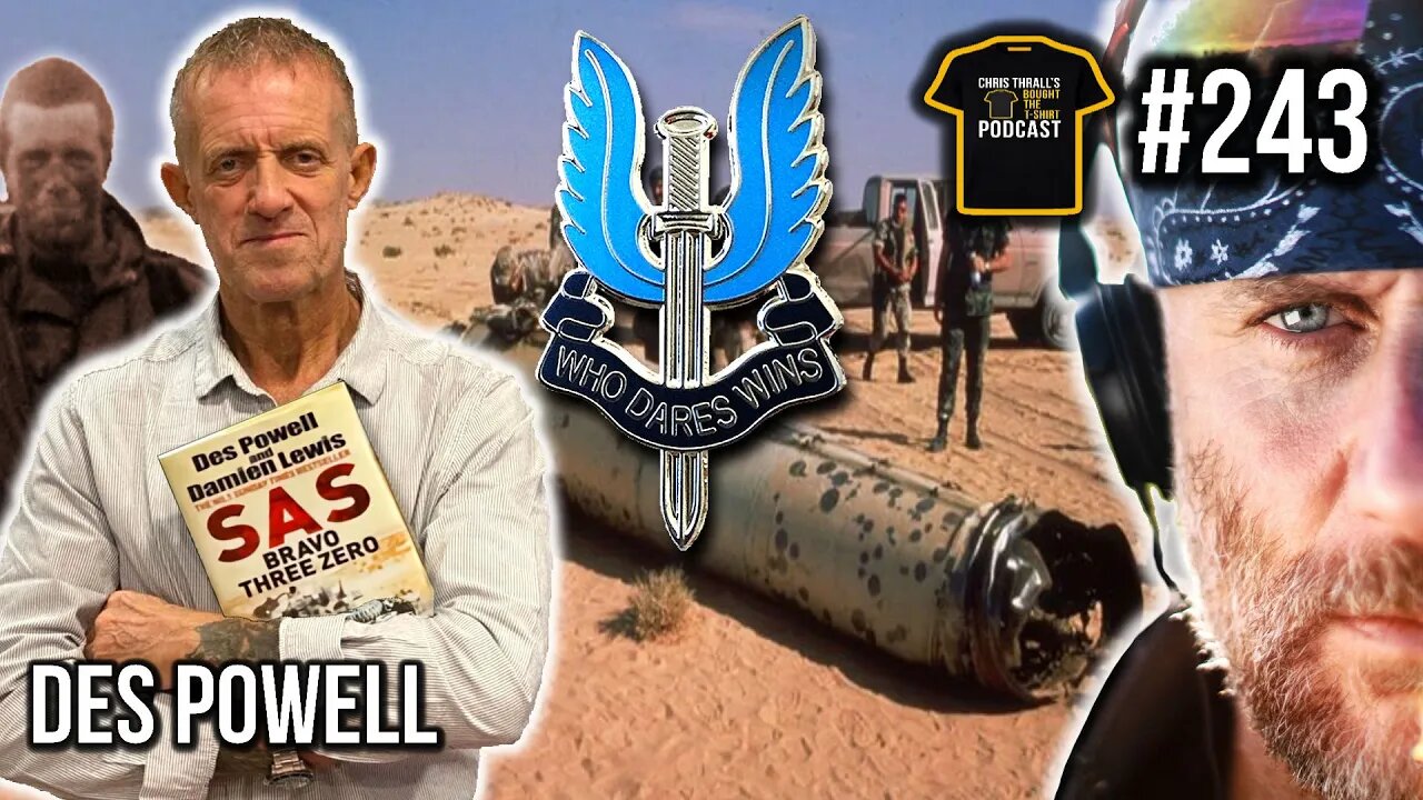 Bravo Three Zero | Behind Enemy Lines | Des Powell SAS | Bought The T-Shirt Podcast