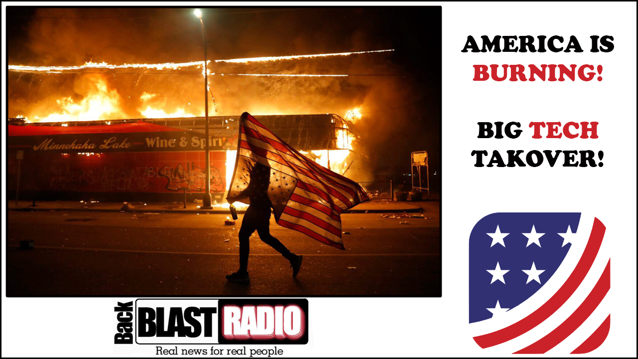America is burning, big tech takeover!