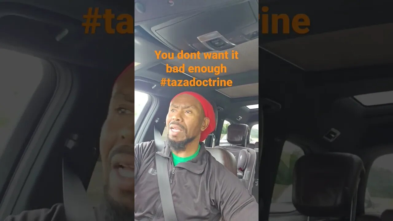 You dont want it bad enough #tazadoctrine