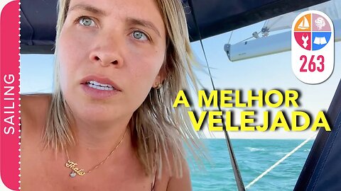 263 | A melhor VELEJADA da temporada ! Chegamos em Rota - Sailing Around the World