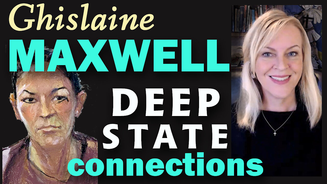 BOMBSHELL info Ghislaine Maxwell's Deep State Sisters