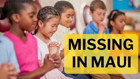WHERE ARE THE CHILDREN?! LAHAINA FIRE LAWSUITS BEGIN | MAUI MASSACRE