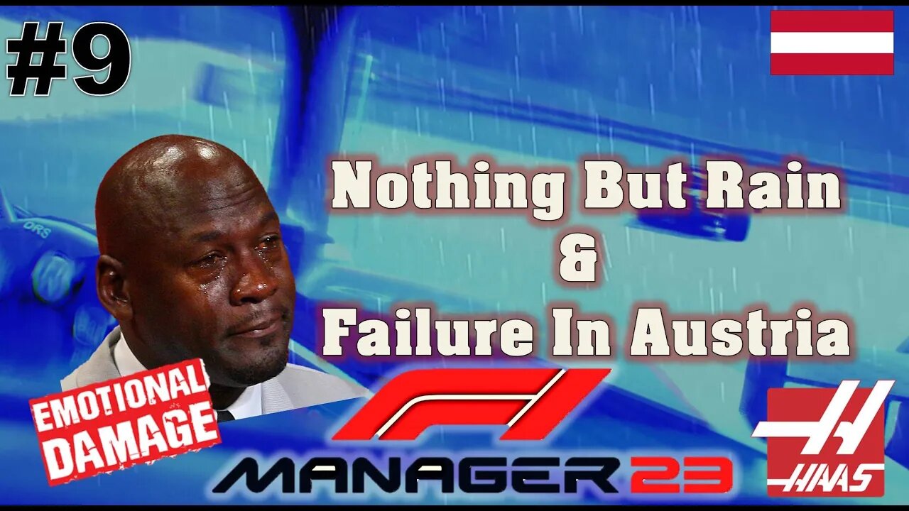 Rain, Pain, & Failure in Austria l F1 Manager 2023 Haas Career Mode l Episode 9