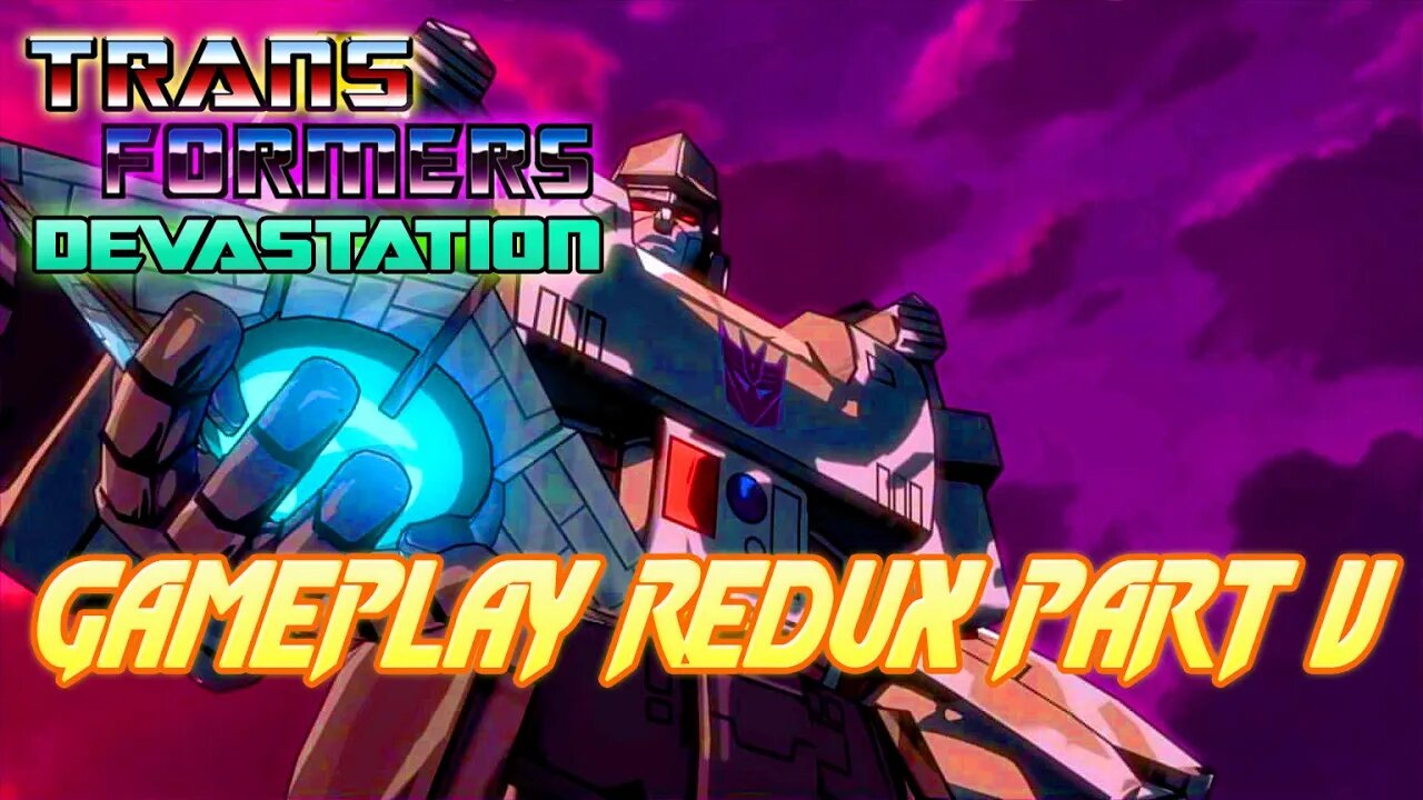 #TransformersDevastation I Gameplay Redux Part V I #TransformersG1 #pacific414
