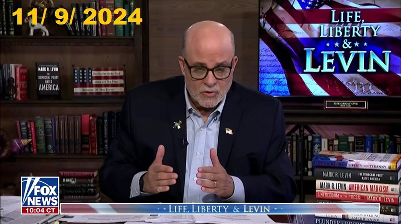 Life, Liberty & Levin (Full Episode) | November 9, 2024