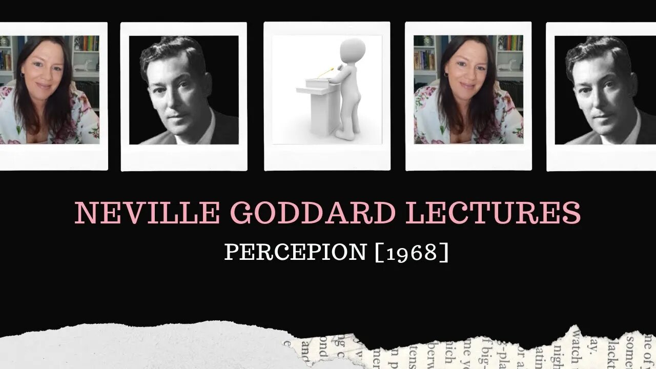 Neville Goddard Lectures/Perception/Modern Mystic