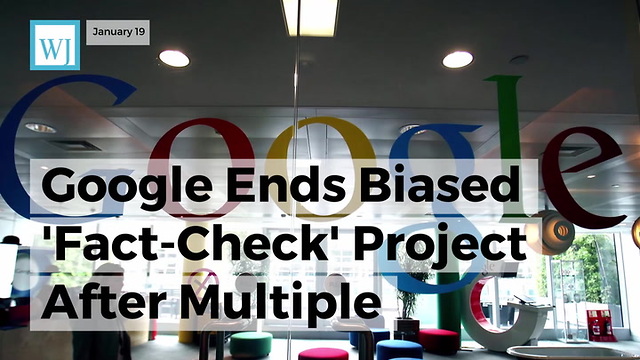 Google Ends Biased 'Fact-check' Project After Multiple Embarrassing Failures