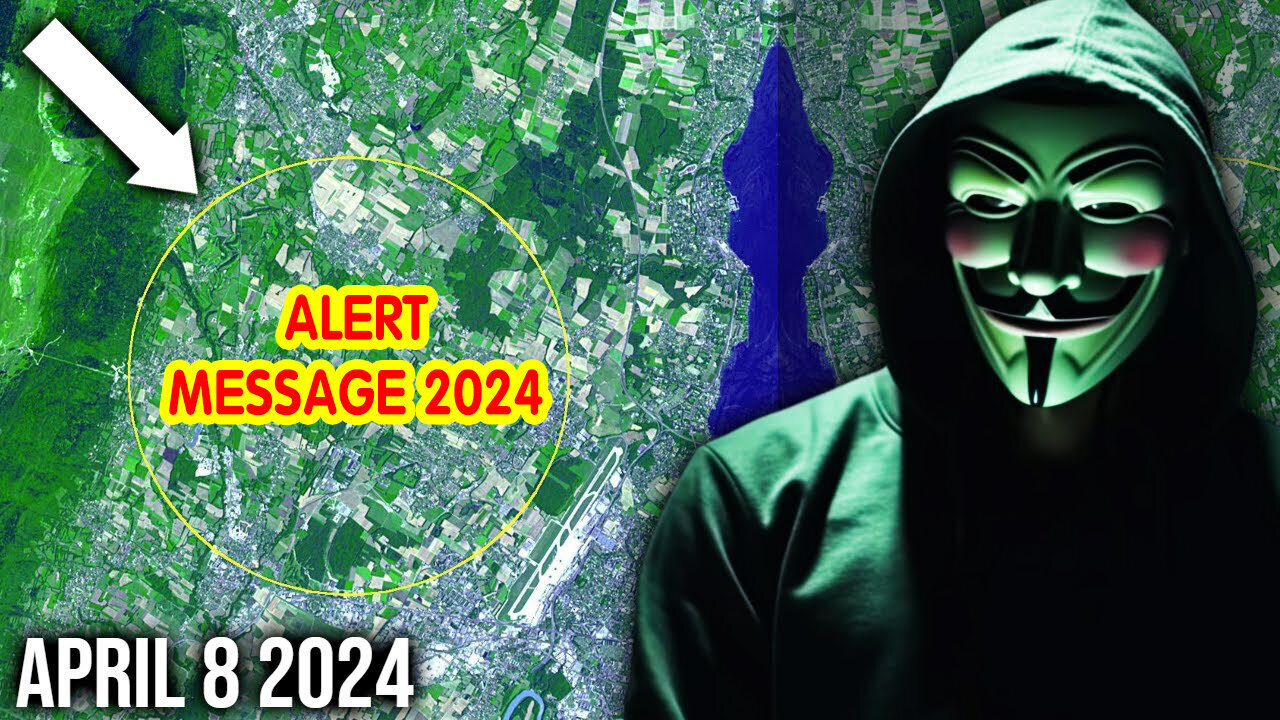 The TRUTH Is Coming Out... April 8 Alert Message 2024 - 4/3/24..