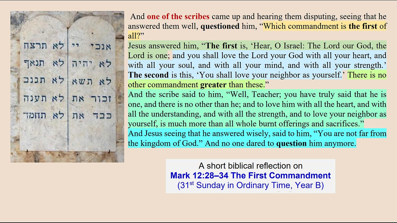 Mark 12:28–34 The First Commandment