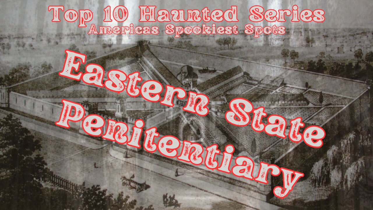 Eastern State Penitentiary From Prison to Paranormal