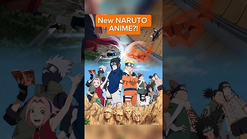 NEW Naruto ANIME?!