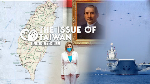 In a Nutshell: The Issue of Taiwan